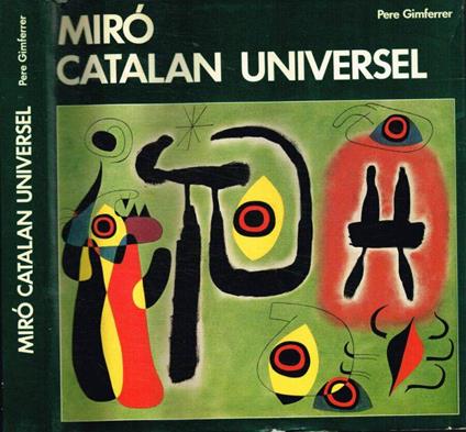 Mirò, catalan universel - Pere Gimferrer - copertina