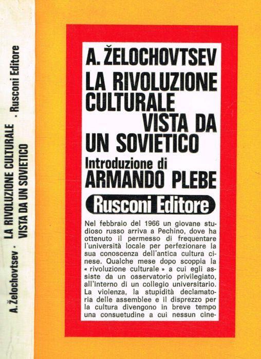 La rivoluzione culturale vista da un sovietico - Adriana Zarri - copertina