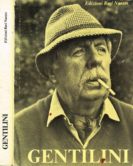 Franco Gentilini. Antologia della critica - Carlo Giacomozzi - copertina