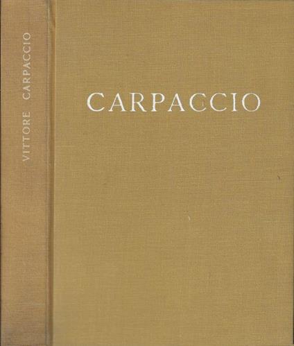 Vittore Carpaccio - Pietro Zampetti - copertina