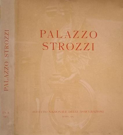 Palazzo Strozzi - Guido Pampaloni - copertina