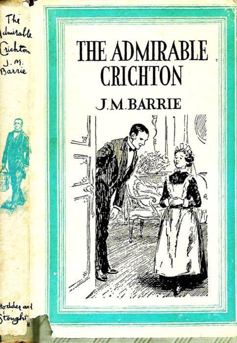 The Admirable Crichton - James M. Barrie - copertina