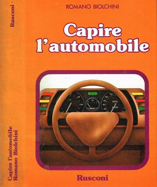 Capire l'automobile - Romano Biolchini - copertina