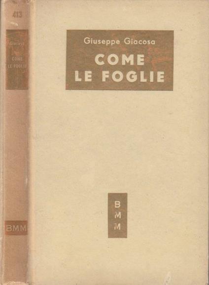 Come le foglie - Giuseppe Giacosa - copertina