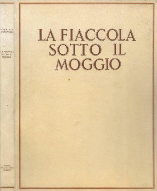 La fiaccola sotto il moggio (1905) - Gabriele D'Annunzio - copertina