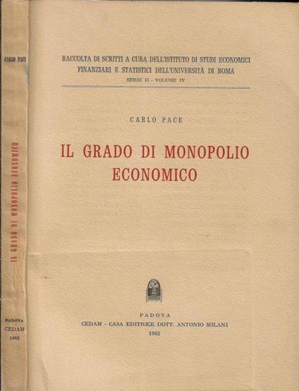 Il grado di monopolio economico - Carlo Pace - copertina