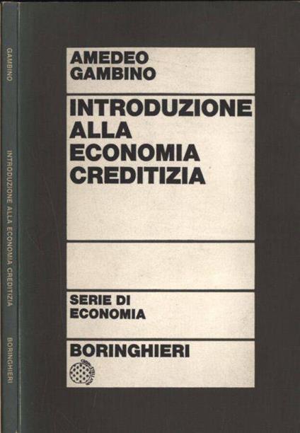 Introduzione alla economia creditizia - Amedeo Gambino - copertina