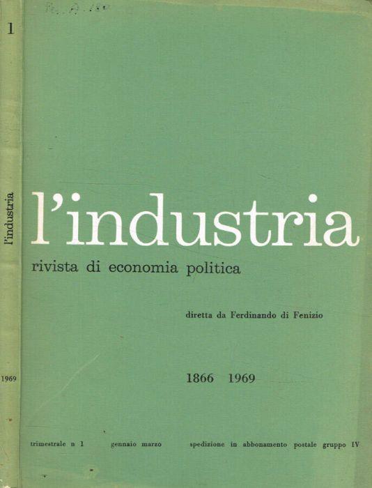 L' industria. Rivista di economia politica. Trimestrale n.1, gennaio/marzo 1969 - Ferdinando Di Fenizio - copertina