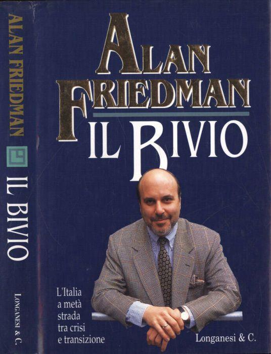 Il bivio - Alan Friedman - copertina