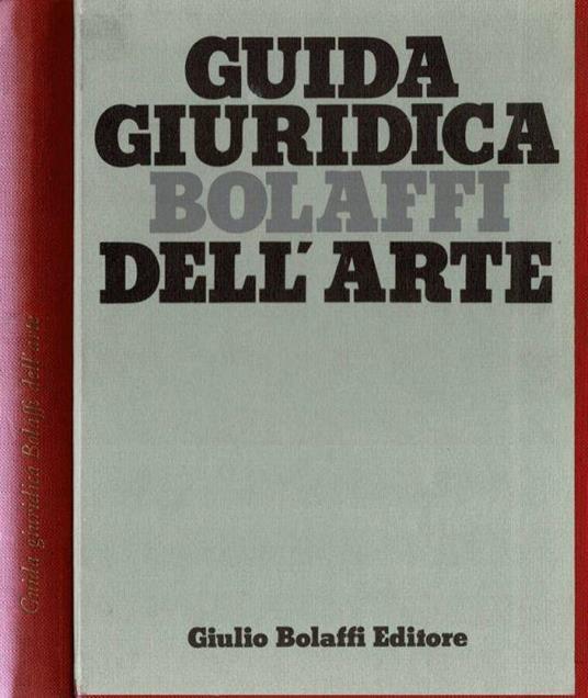 Guida giuridica Bolaffi dell'Arte - Sergio Bochicchio - copertina