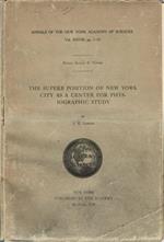 The superb position of New York city as a center for physiographic study