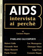 AIDS. Intervista ai perchè