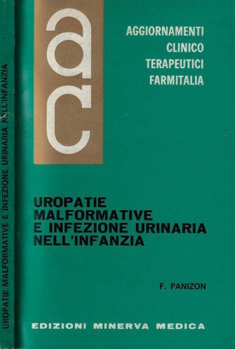 Uropatie malformative e infezione urinaria nell'infanzia - Franco Panizon - copertina