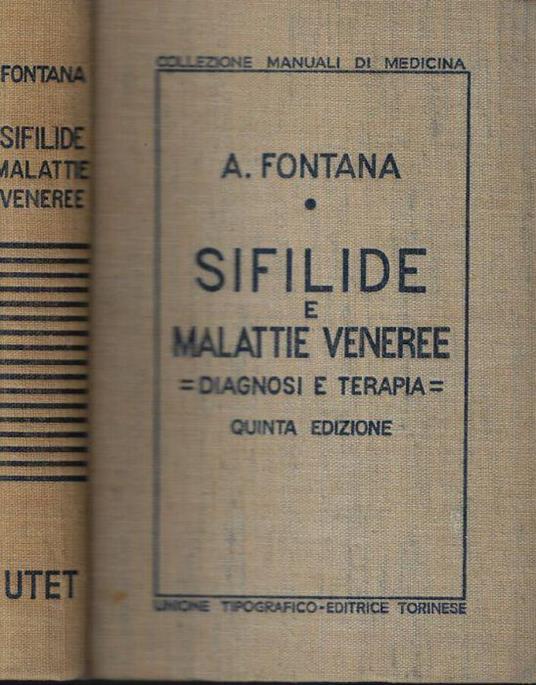 Diagnosi e terapia della sifilide e delle malattie veneree - Arturo Fontana - copertina