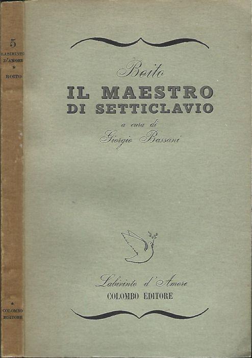 Il Maestro Di Setticlavio - Camillo Boito - copertina