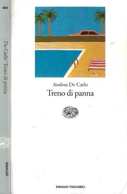 Treno di panna - Andrea De Carlo - copertina