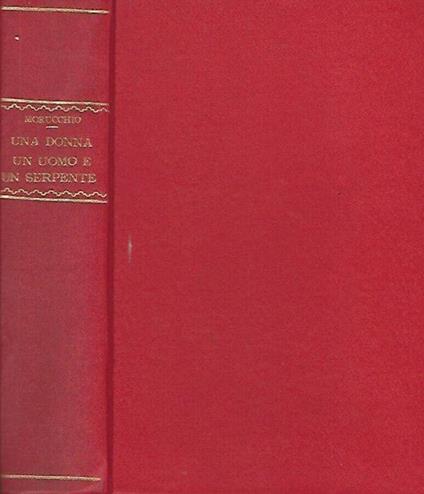 Una donna un uomo e un serpente - Umberto Morucchio - copertina