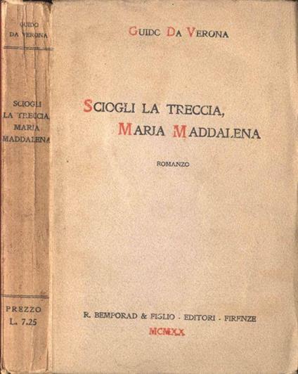 Sciogli la treccia, Maria Maddalena - Guido Da Verona - copertina