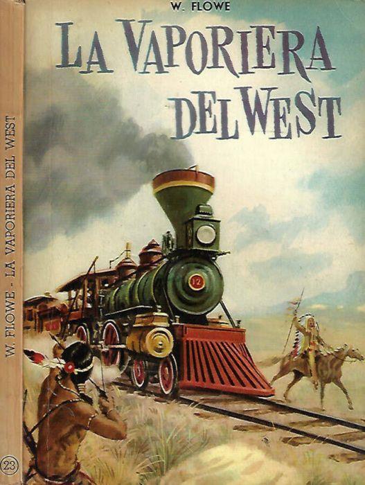La vaporiera del West - William Flowe - copertina