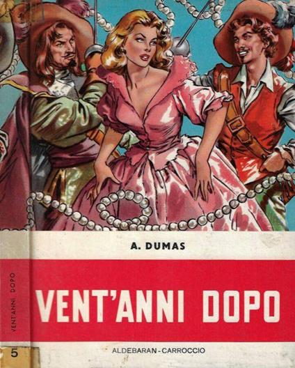 Vent'anni dopo - Alexandre Dumas - copertina
