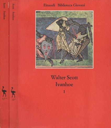 Ivanhoe. Vol. I e Vol. II - Walter Scott - copertina