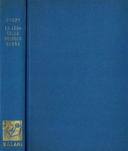 La Lega della Primula Rossa - Orczy - copertina