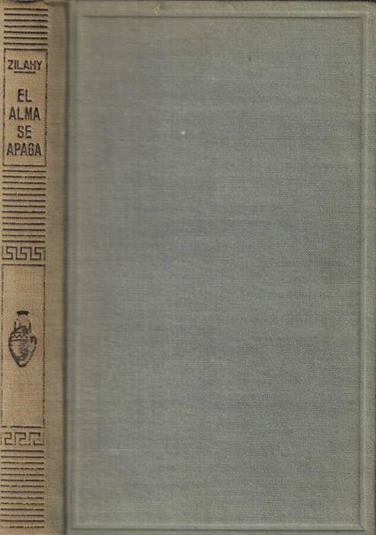 El alma se apaga - Lajos Zilahy - copertina