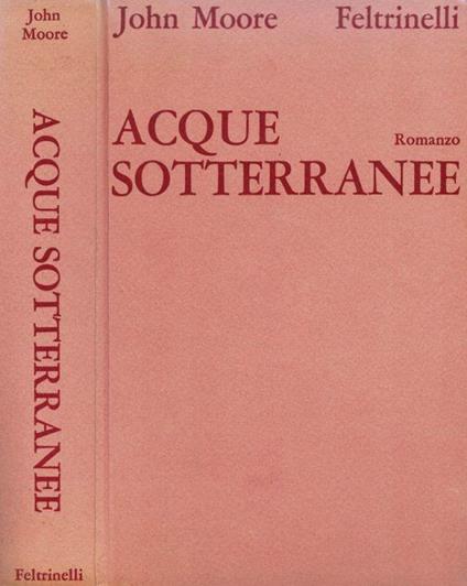 Acque sotterranee - John Moore - copertina