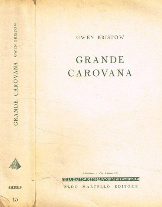 Grande carovana - Gwen Bristow - copertina