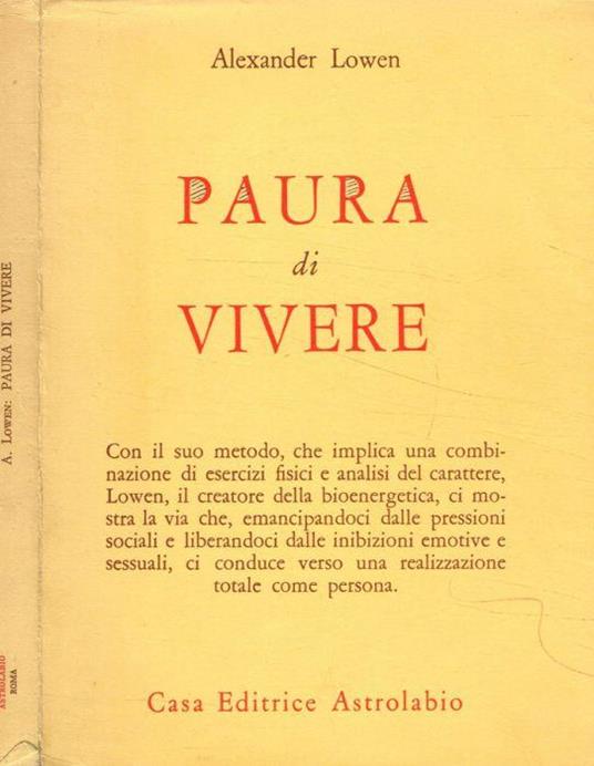 Paura di vivere - Alexander Lowen - copertina