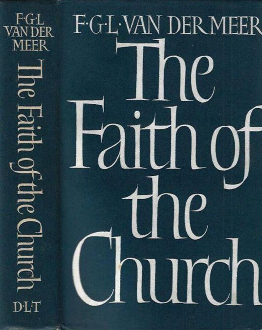 The Faith of the Curch - Frederic Van Der Meer - copertina
