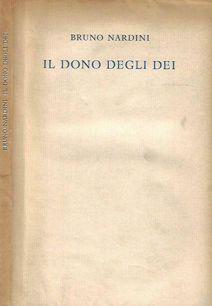 Il dono degli Dei - Bruno Nardini - copertina