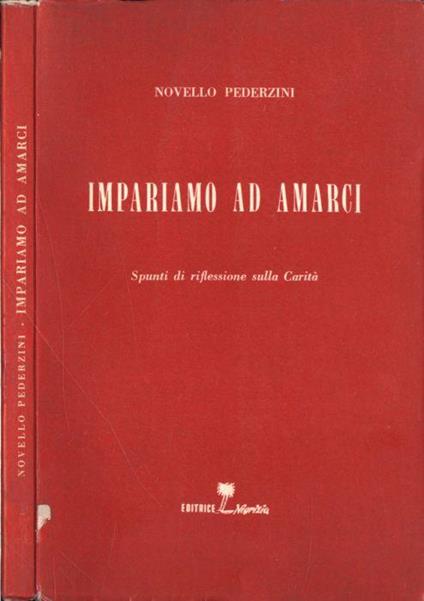 Impariamo ad amarci - Novello Pederzini - copertina