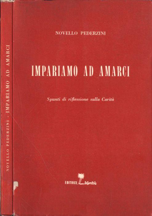 Impariamo ad amarci - Novello Pederzini - copertina