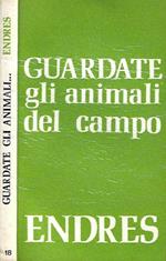 Guardate gli animali del campo