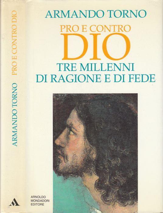 Pro e contro Dio - Armando Torno - copertina