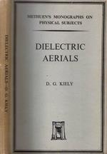 Dieletric Aerials