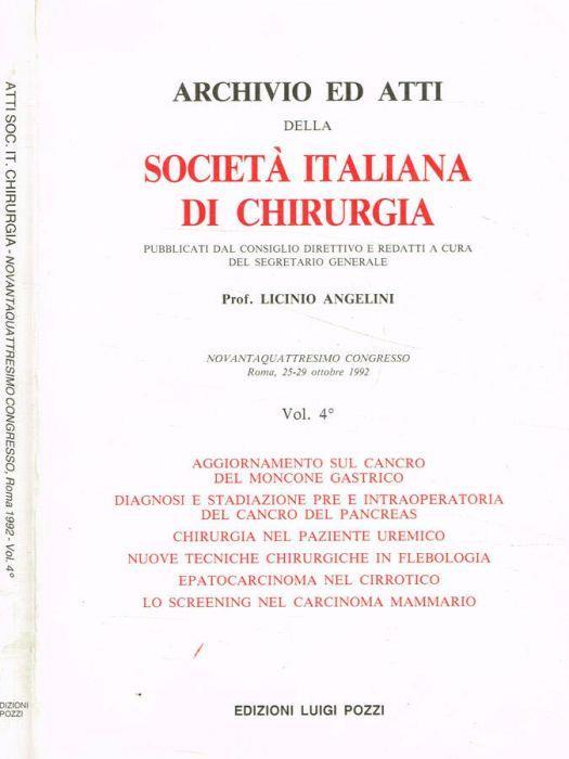 Archivio ed atti della società italiana di chirurgia. Vol.4° - Licinio Angelini - copertina