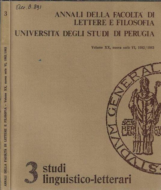 Annali della facoltà di lettere e filosofia Università degli studi di Perugia Volume XX nuova serie VI, 1982/1983 - Antonio Pieretti - copertina