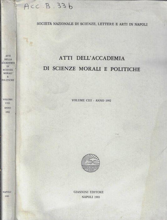 Atti dell'Accademia di Scienze Morali e Politiche volume CIII anno 1992 - copertina
