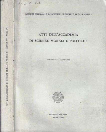 Atti dell'Accademia di Scienze Morali e Politiche volume CV anno 1994 - copertina