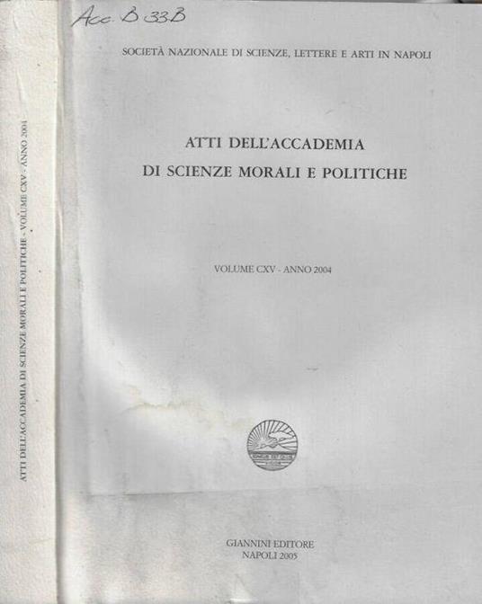 Atti dell'Accademia di Scienze Morali e Politiche volume CXV anno 2004 - copertina