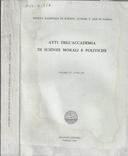 Atti dell'Accademia di Scienze Morali e Politiche volume CVI anno 1995 - copertina