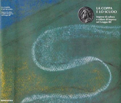 La coppa e lo scudo - copertina