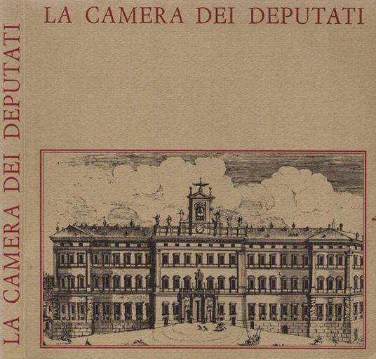 La Camera dei Deputati - copertina