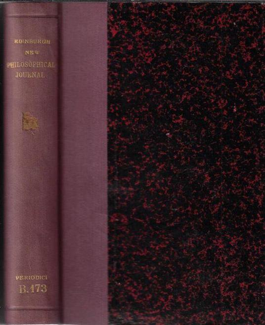The edinburgh new philosophical journal, exhibiting a view of the progressive discoveries and improvements in the sciences and the arts october 1845-january 1846 - copertina