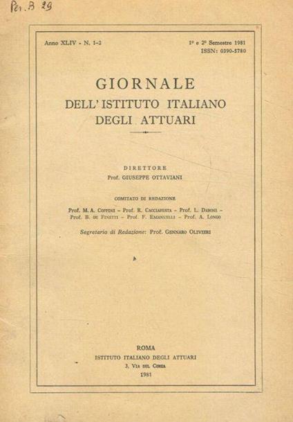Giornale dell'Istituto italiano degli attuari. Anno XLIV, n.1-2, I e II semestre 1981 - Giuseppe Ottaviani - copertina