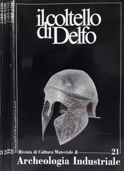 Il coltello di Delfo. Rivista trimestrale di Cultura Materiale & Archeologia Industriale - copertina