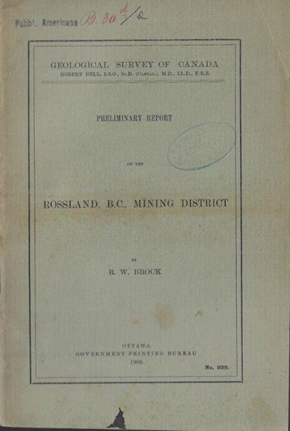Preliminary report on the Rossland, B.C., mining district - copertina