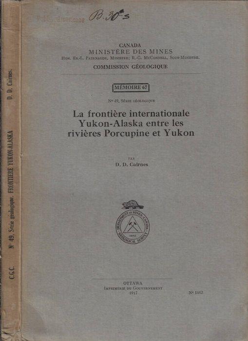 La frontière internationale Yukon-Alaska entre les rivières Porcupine et Yukon - copertina